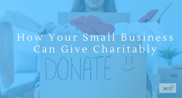 How Your Small Business Can Give Charitably