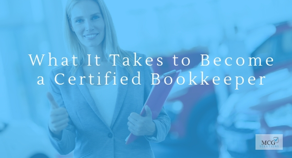 What It Takes to Become a Certified Bookkeeper